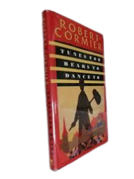 Tunes for Bears to Dance To Book By Robert Cormier