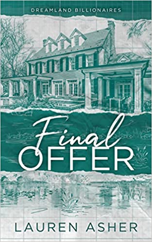Dreamland Billionaires #3: Final Offer book by Lauren Asher