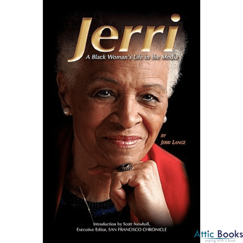 Jerri : A Black Woman's Life in the Media