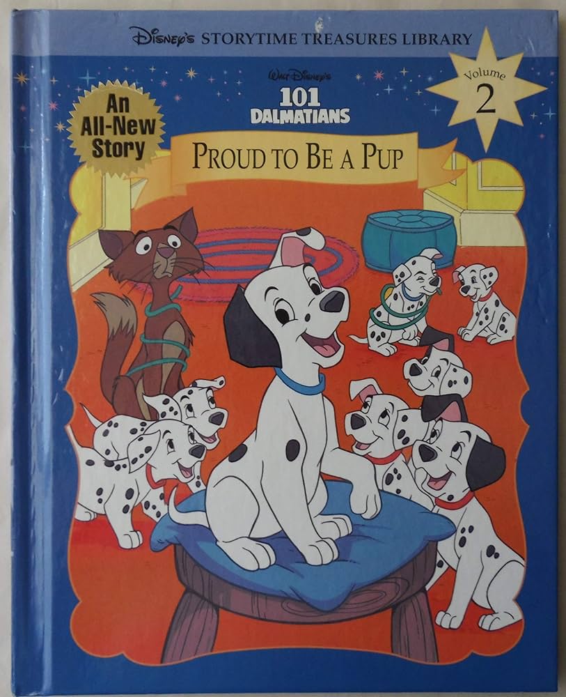 Walt Disney's 101 Dalmatians: Proud to Be a Pup