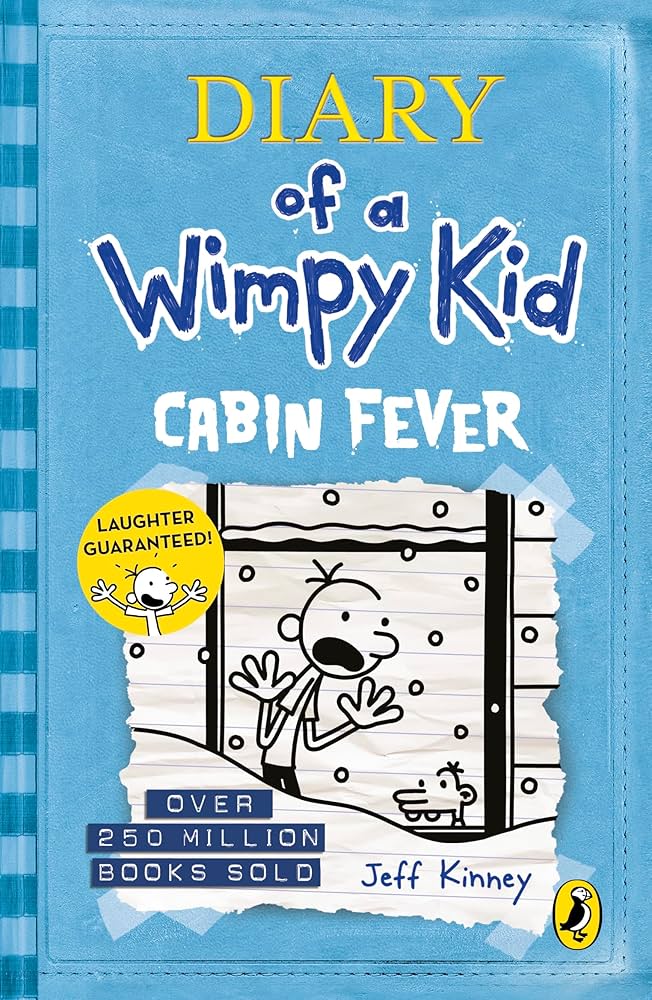 Diary of a Wimpy Kid #6:  Cabin Fever