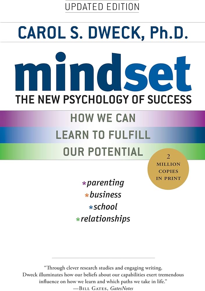 Mindset: The New Psychology of Success