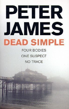 Dead Simple book by Peter James
