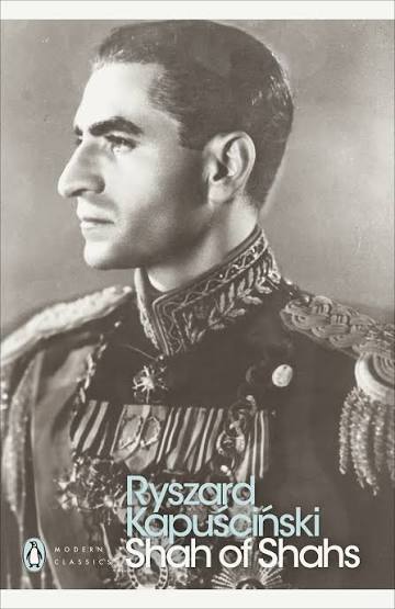 Shah of Shahs book by Ryszard Kapuscinski