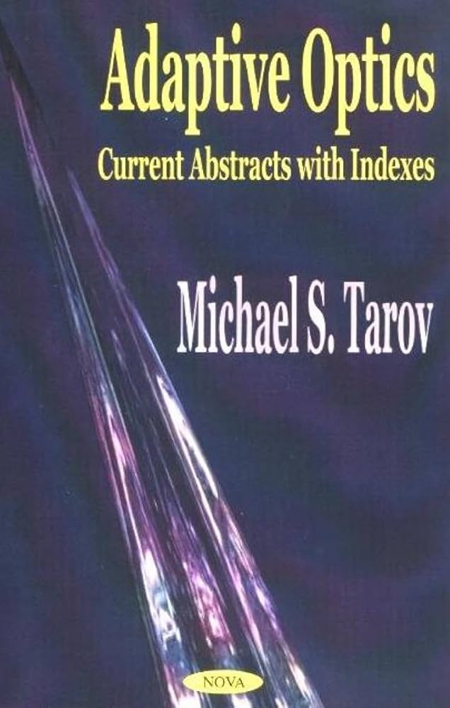 Adaptive Optics by  Michael S. Tarov