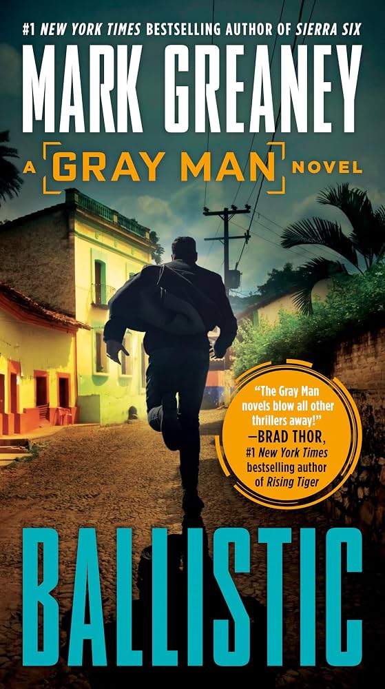 Ballistic book by Mark Greaney