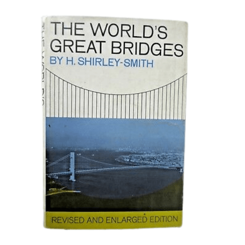 The World's Great Bridges