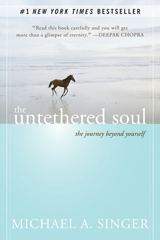 The Untethered Soul book by Michael A. Singer
