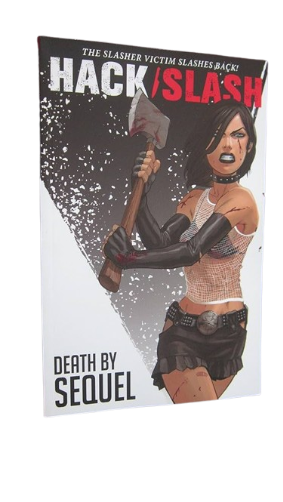 Hack/Slash Volume 2: Death by Sequel