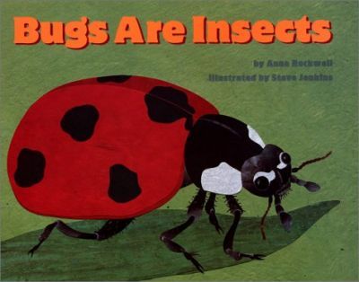 Bugs are Insects (Let's-Read-and-Find-Out Science, Stage 1)