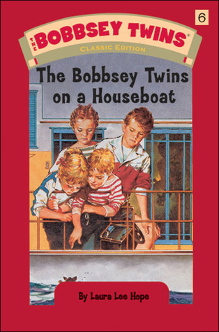 Original Bobbsey Twins #6: The Bobbsey Twins on a Houseboat book by Laura Lee Hope
