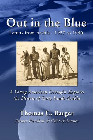 Out in the Blue: Letters from Arabia 1937-1940 book by Thomas C. Barger