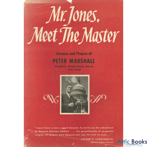 Mr. Jones Meet the Master: Sermons and Prayers