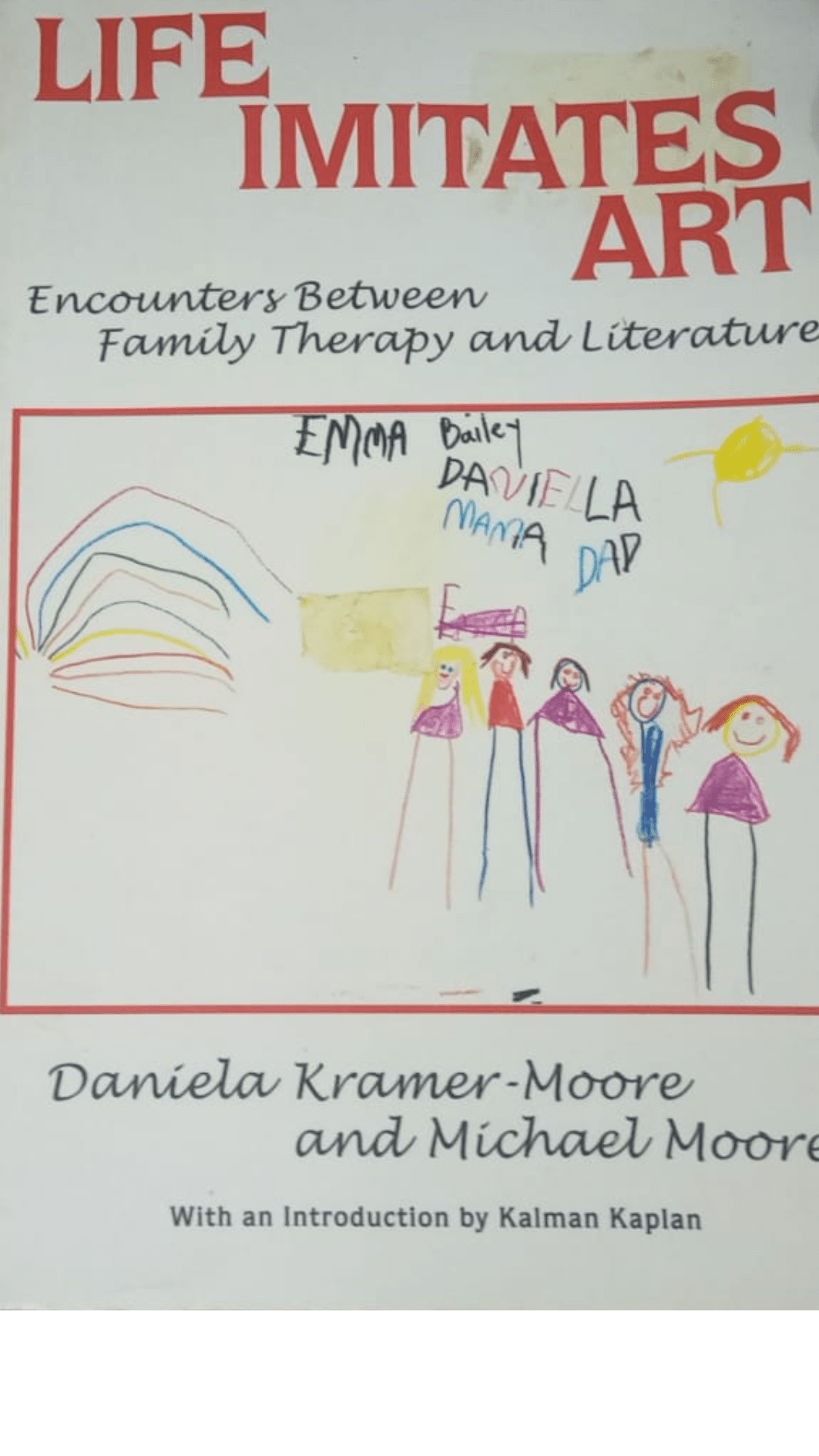 Life Imitates Art: Encounters Between Family Therapy and Literature