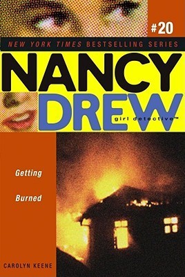 Nancy Drew: Girl Detective #20: Getting Burned book by Carolyn Keene