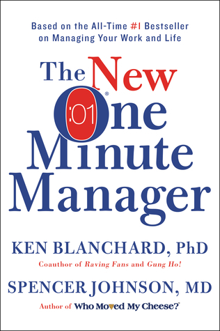 The New One Minute Manager book by Kenneth H. Blanchard