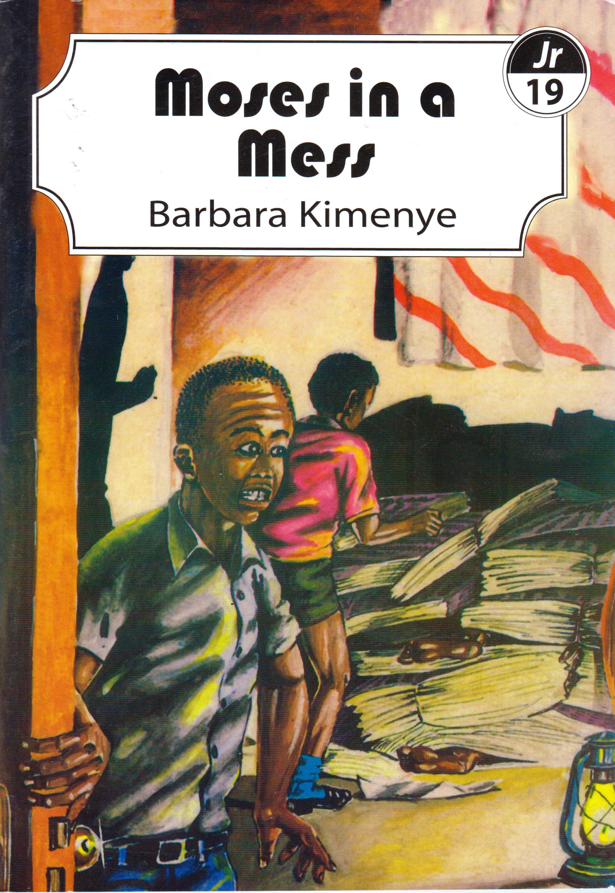 Moses in a Mess by Barbara Kimenye (Moses Book Series)