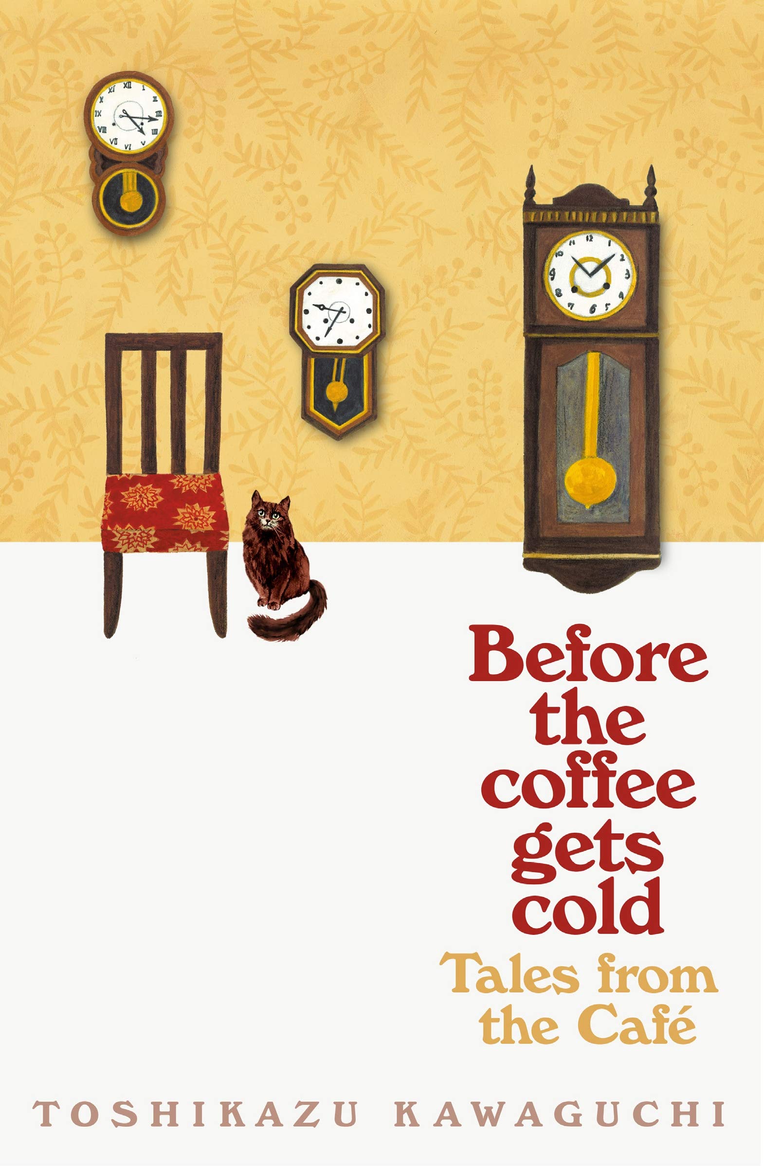 Before the Coffee Gets Cold book by Toshikazu Kawaguchi