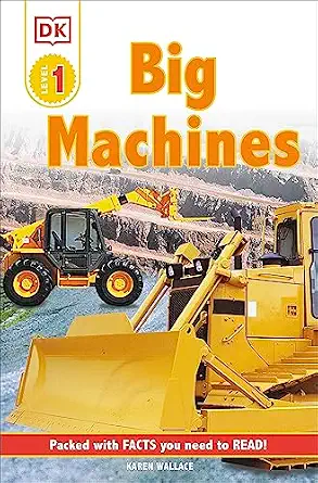 DK Readers: Big Machines Book By Karen Wallace