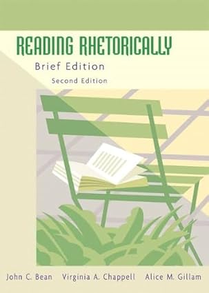Reading Rhetorically book by John C. Bean
