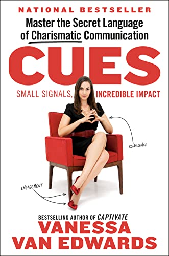 Cues: Master the Secret Language of Charismatic Communication book by Vanessa Van Edwards