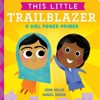 This Little Trailblazer book by Joan Holub (Board Book)