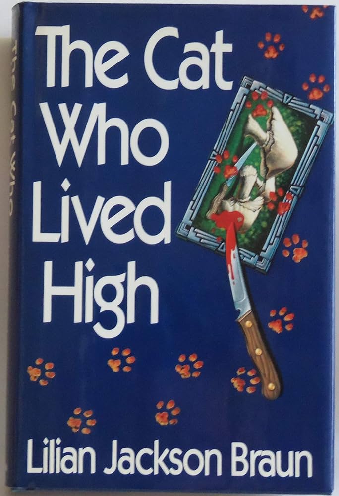 The Cat Who Lived High book by Lilian Jackson Braun