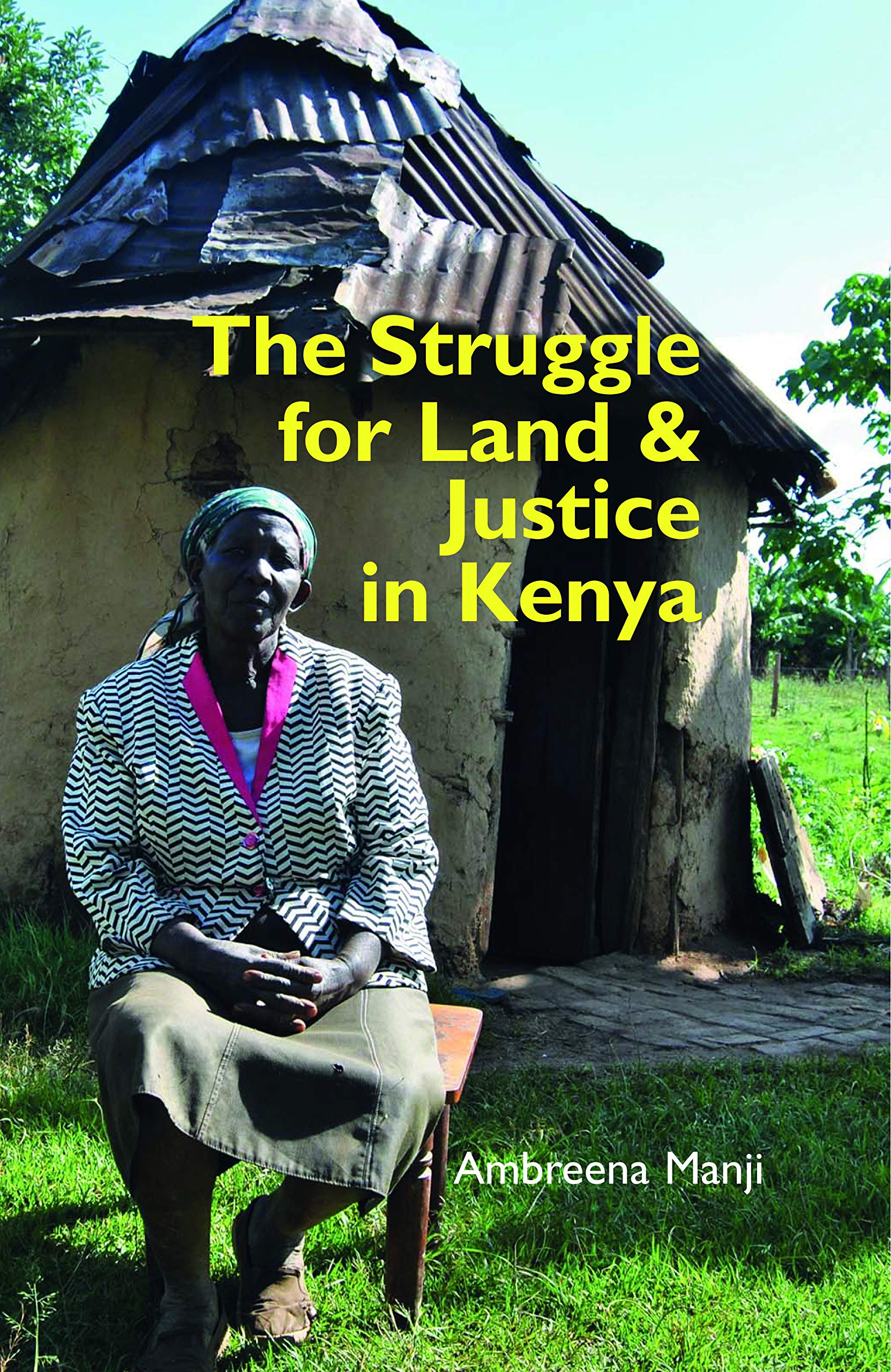 The Struggle for Land and Justice in Kenya book by Ambreena Manji