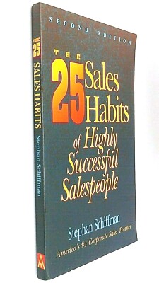 The 25 Sales Habits of Highly Successful Salespeople book by Stephan Schiffman