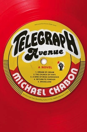 Telegraph Avenue Novel by Michael Chabon