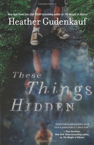 These Things Hidden book by Heather Gudenkauf
