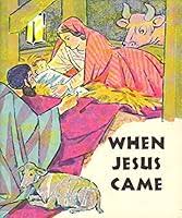 When Jesus Came book by Eleanor Zimmerman