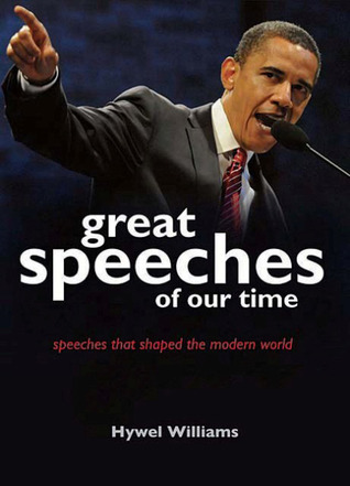 Great Speeches of Our Time book by Hywel Williams