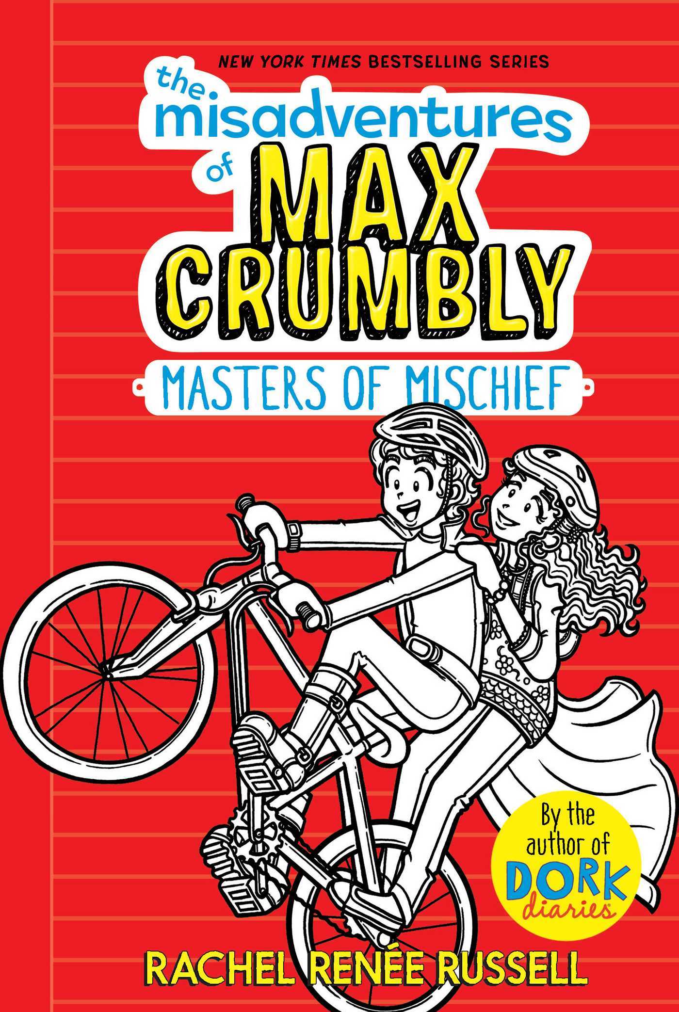 Misadventures of Max Crumbly #3: Masters of Mischief book by Rachel Renee Russell