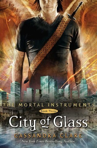 The Mortal Instruments #3: City of Glass book by Cassandra Clare