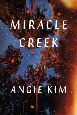 Miracle Creek book by Angie Kim