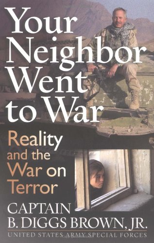 Your Neighbor Went to War: Reality and the War on Terror