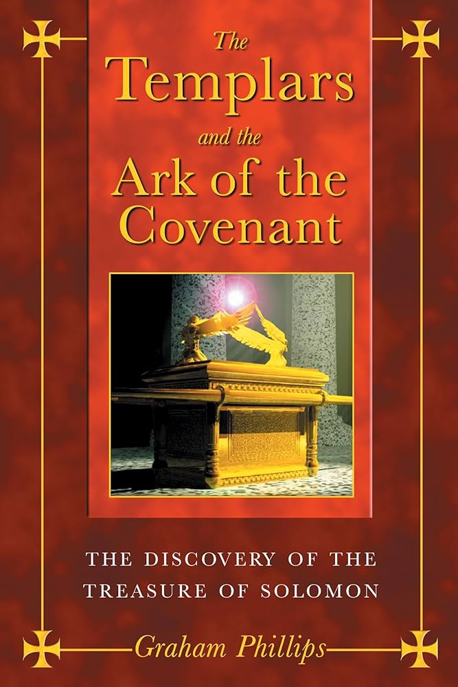 The Templars and the Ark of the Covenant book by Graham Phillips