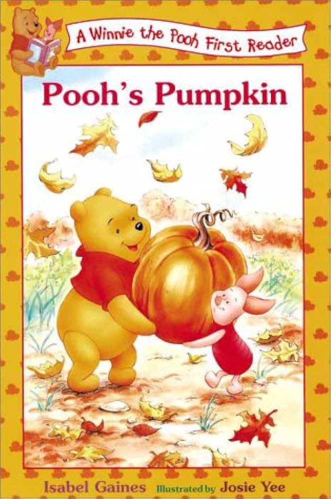 Pooh's Pumpkin (Winnie the Pooh First Reader)