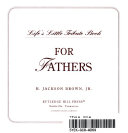 Life's Little Treasure Book For Fathers Book By H. Jackson Brown Jr