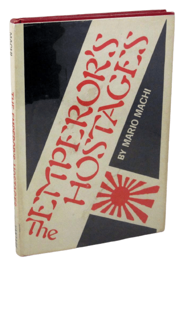 The Emperor's Hostages by Mario Machi