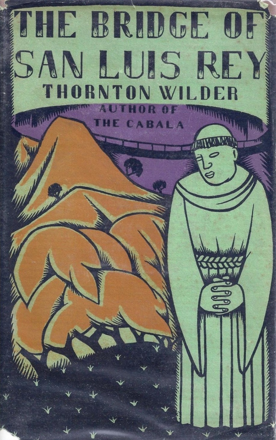 The Bridge of San Luis Rey Novel by Thornton Wilder