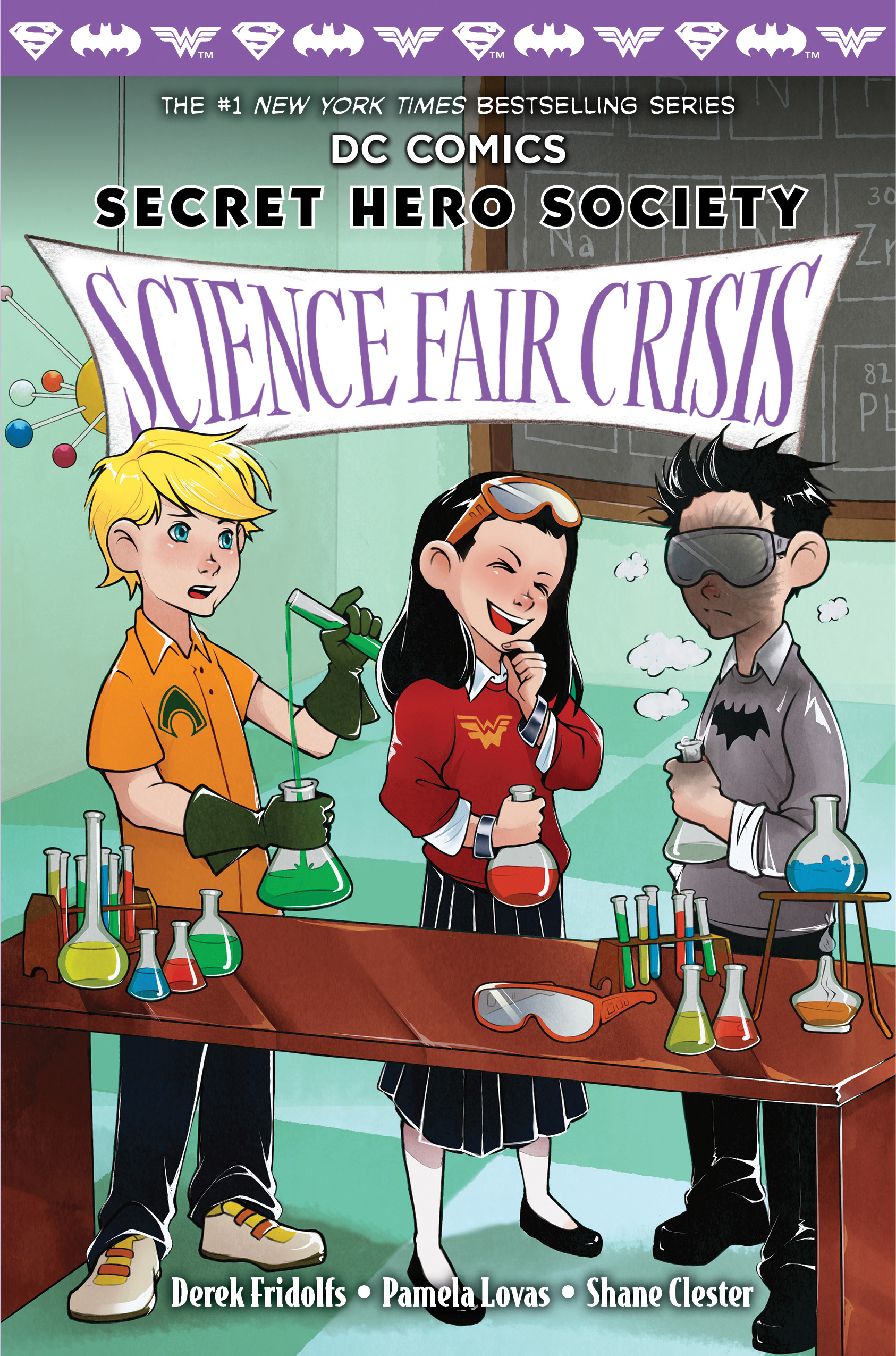 DC Comics: Secret Hero Society #4: Science Fair Crisis book by Derek Fridolfs