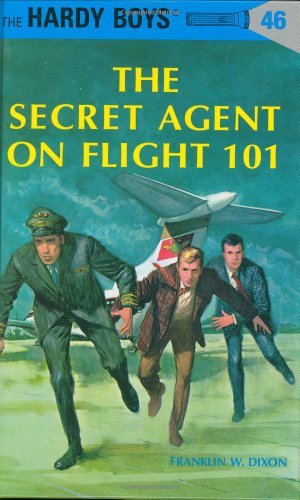 The Hardy Boys #46: The Secret Agent on Flight 101  book by Franklin W. Dixon