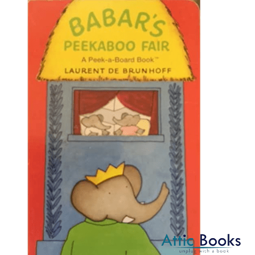 Babar's Peekaboo Fair (Board Book)