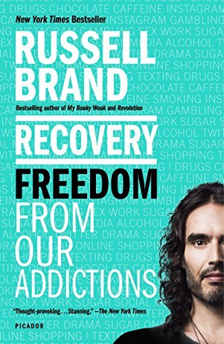 Recovery: Freedom from Our Addictions book by Russell Brand