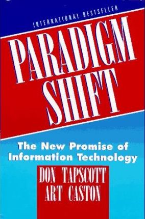 Paradigm Shift : The New Promise of Information Technology