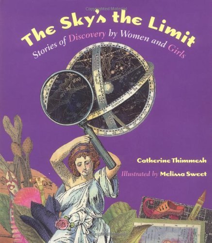 The Sky's the Limit: Stories of Discovery by Women and Girls