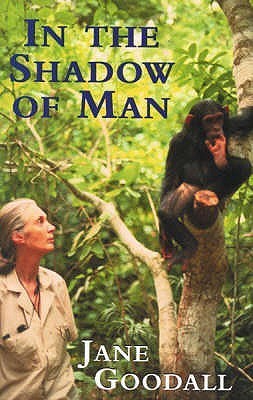 In the Shadow of Man book by Jane Goodall