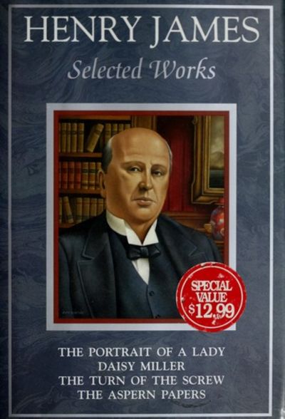 Henry James: Selected Works